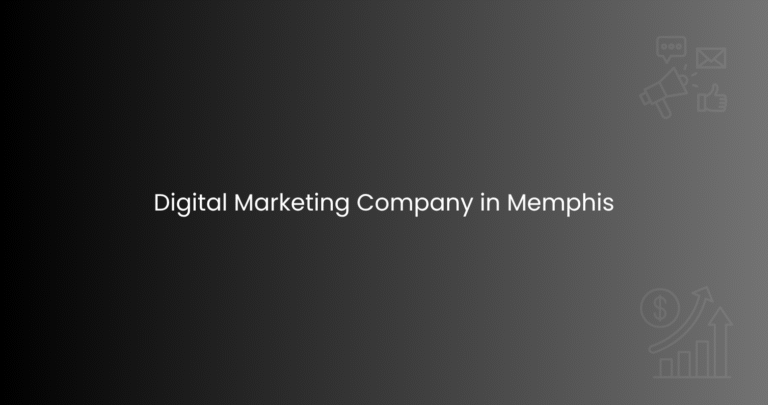Digital Marketing Company in Memphis
