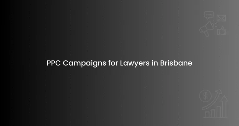 PPC Campaigns for Lawyers in Brisbane
