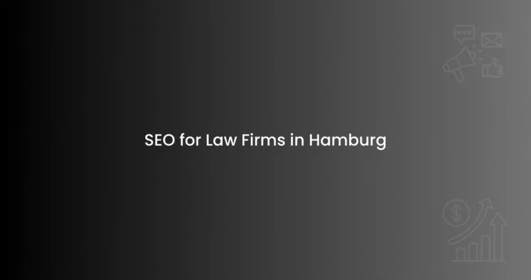 SEO for Law Firms in Hamburg